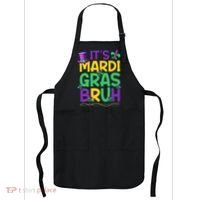 Its Bruh Mardi Gras Bruh Apron thumb 0