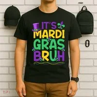 Its Bruh Mardi Gras Bruh T-Shirt thumb 6
