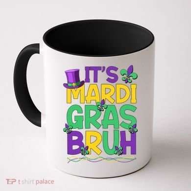 Its Bruh Mardi Gras Bruh Coffee Mug