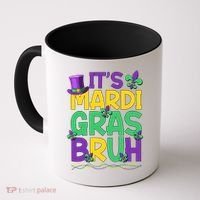Its Bruh Mardi Gras Bruh Coffee Mug thumb 0