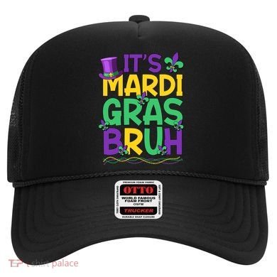 Its Bruh Mardi Gras Bruh Hat