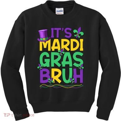 Its Bruh Mardi Gras Bruh Kids Sweatshirt