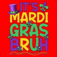 Its Bruh Mardi Gras Bruh Santa Hat thumb 1