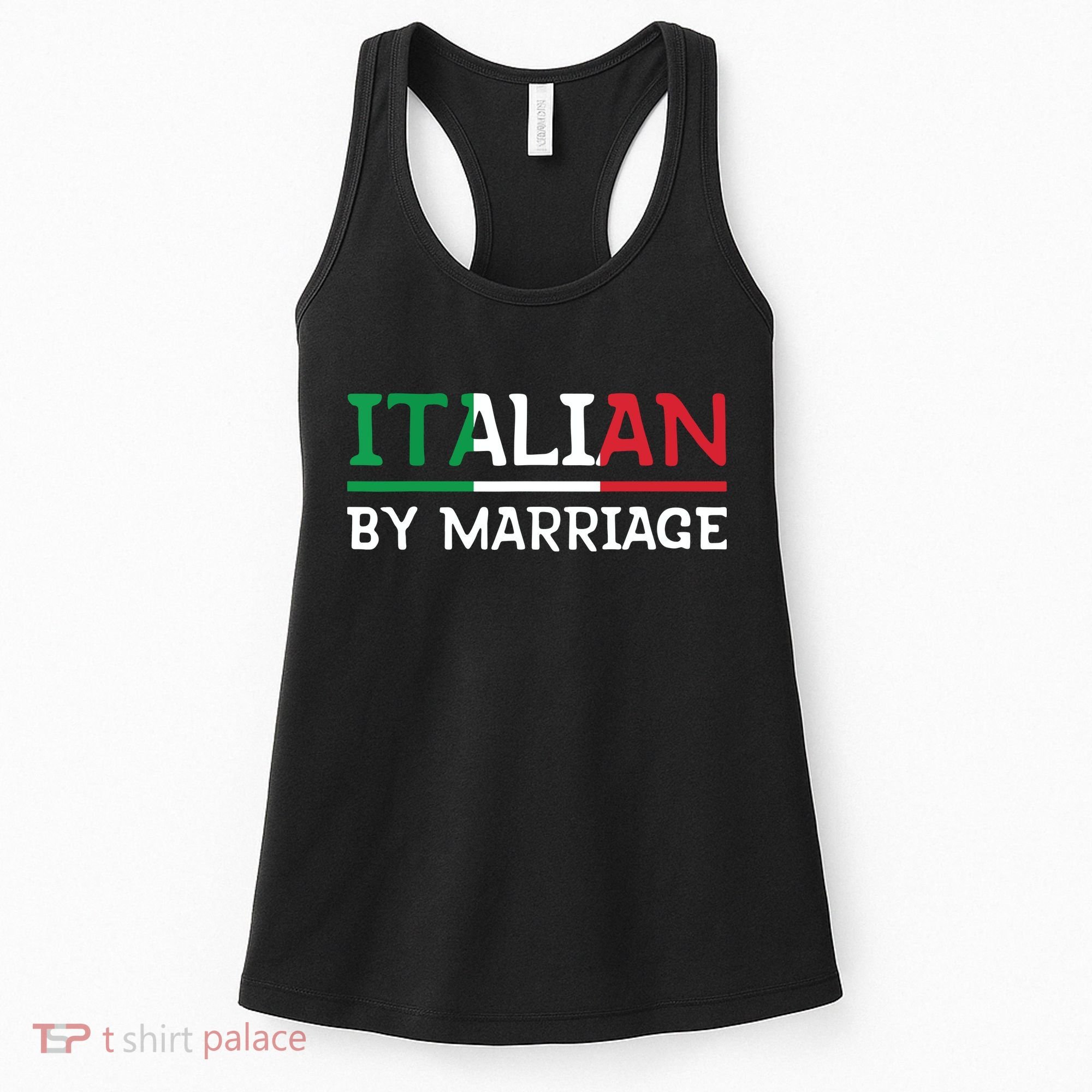 Italian By Marriage Italia Marriage Humor Women's Tank Top