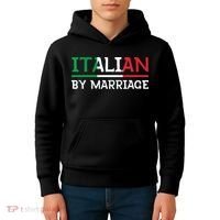 Italian By Marriage Italia Marriage Humor Kids Hoodie thumb 4