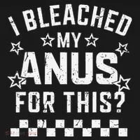 I Bleached My Anus For This Funny Meme Toddler Hoodie thumb 2
