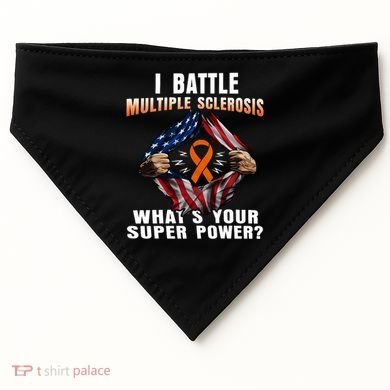 I Batte Multiple Sclerosis What's Your Super Power Superhero USA-Made Doggie Bandana