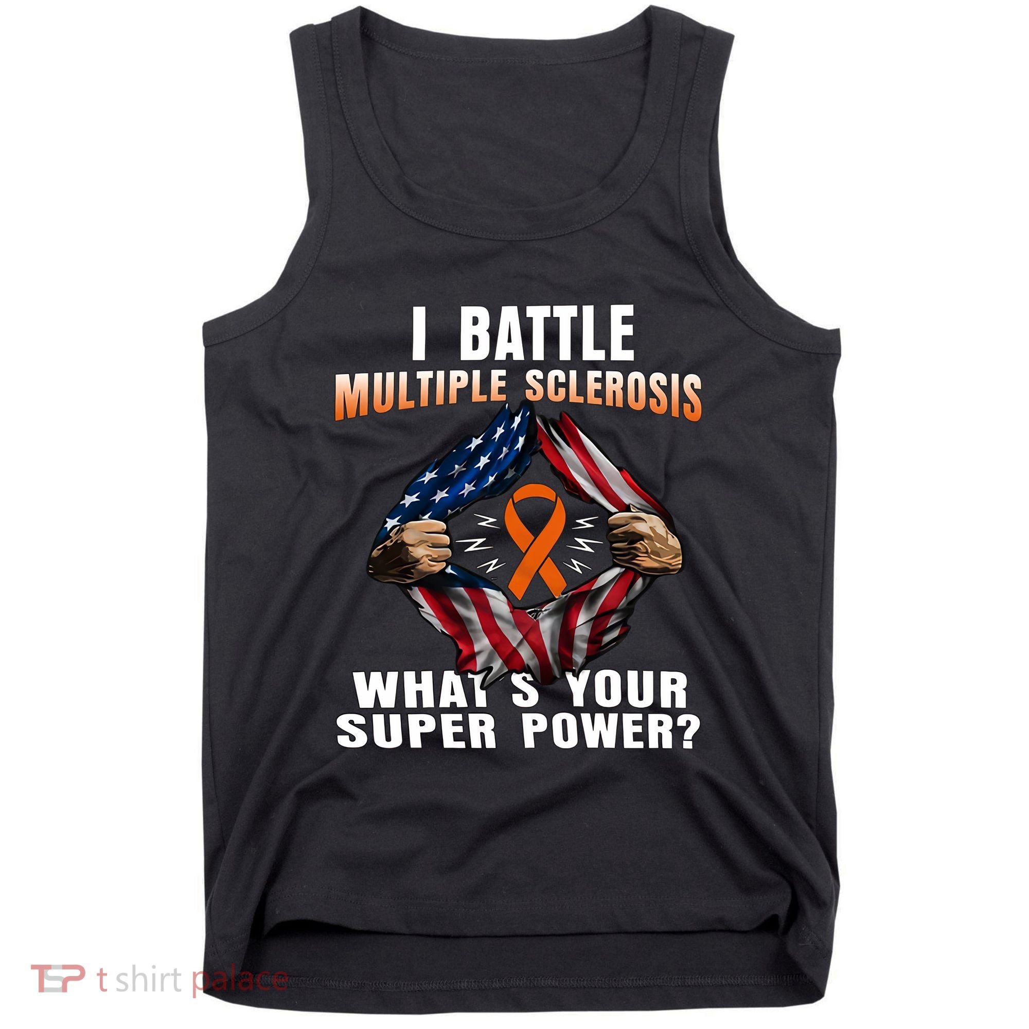 I Batte Multiple Sclerosis What's Your Super Power Superhero Tank Top