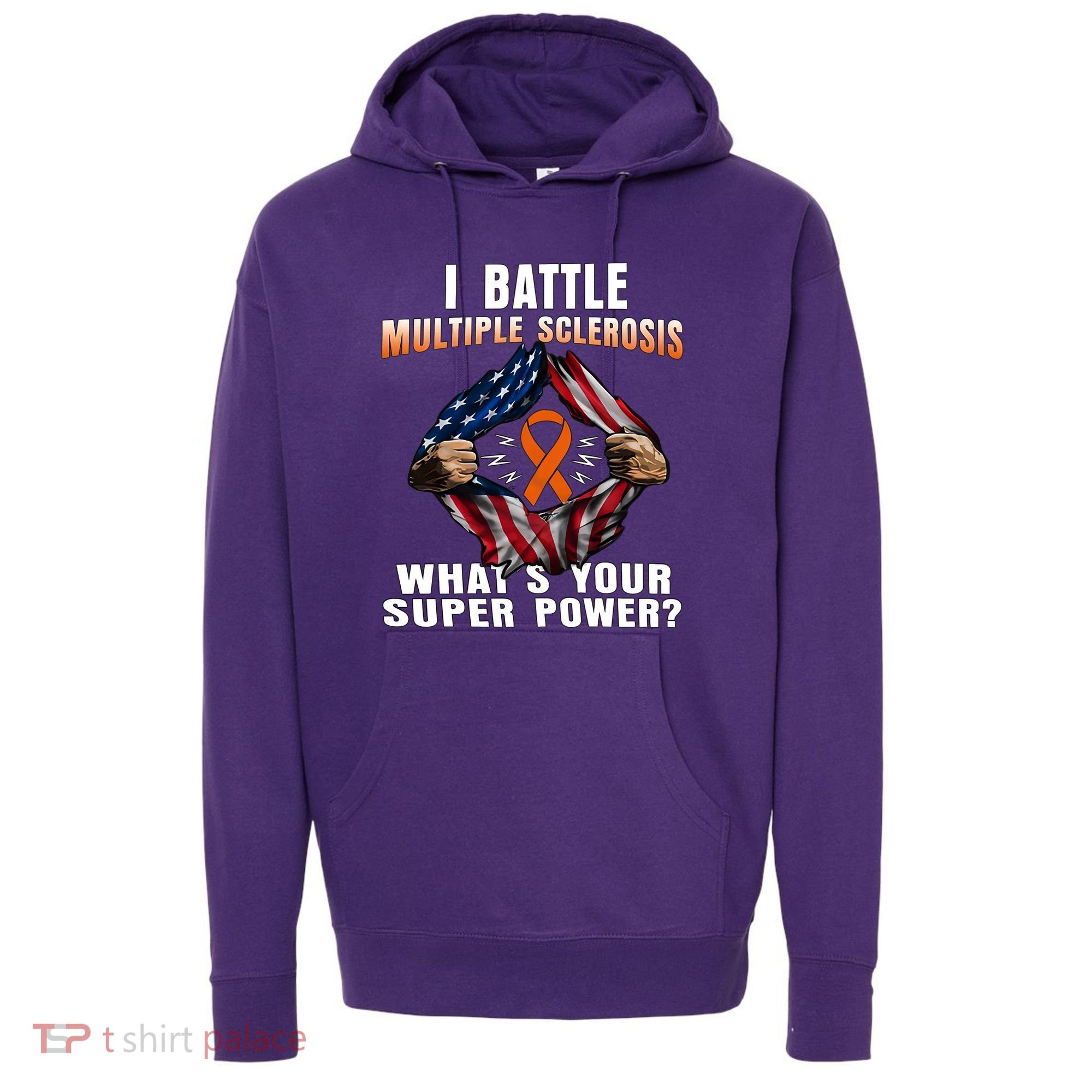 I Batte Multiple Sclerosis What's Your Super Power Superhero Hoodie