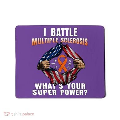 I Batte Multiple Sclerosis What's Your Super Power Superhero Mousepad