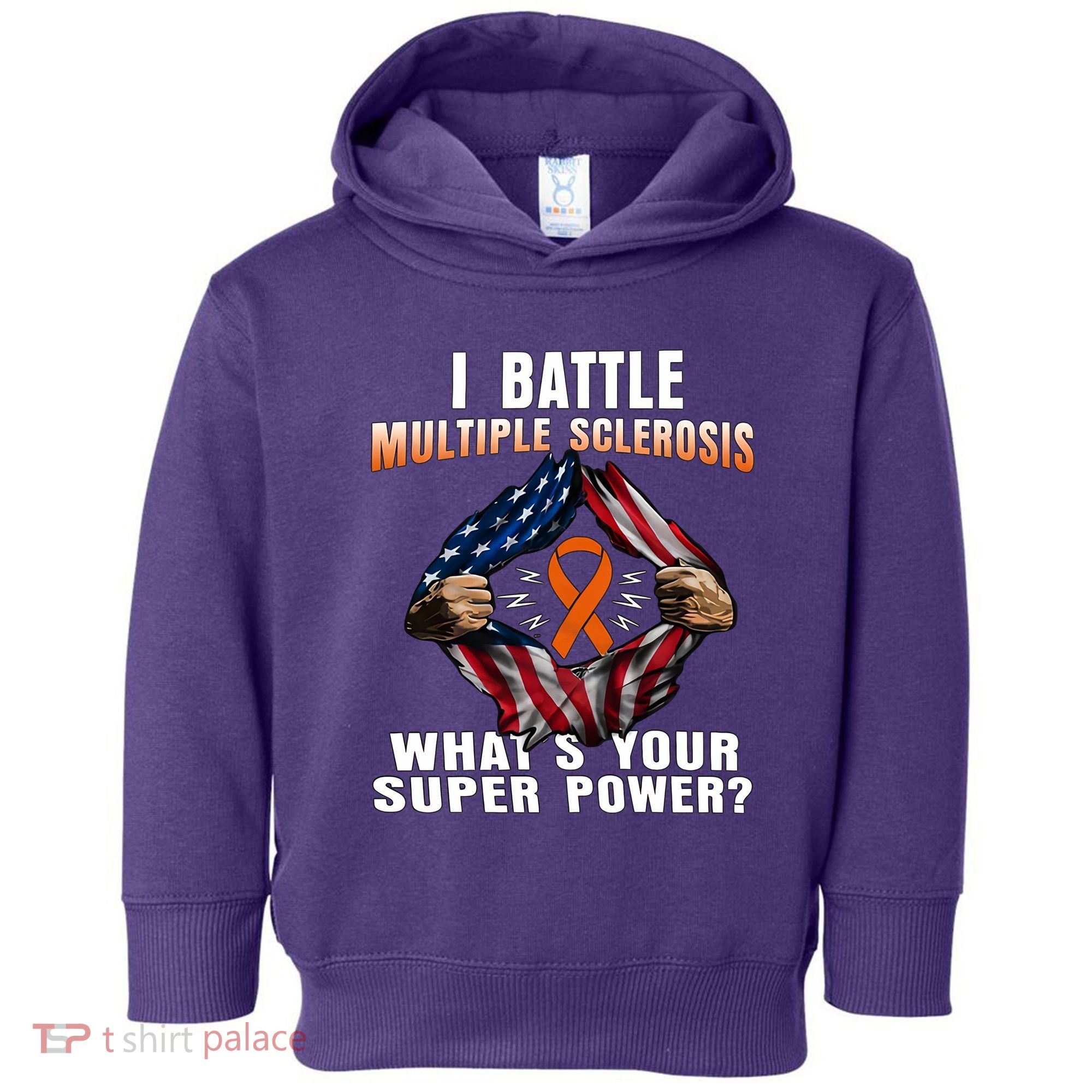 I Batte Multiple Sclerosis What's Your Super Power Superhero Toddler Hoodie