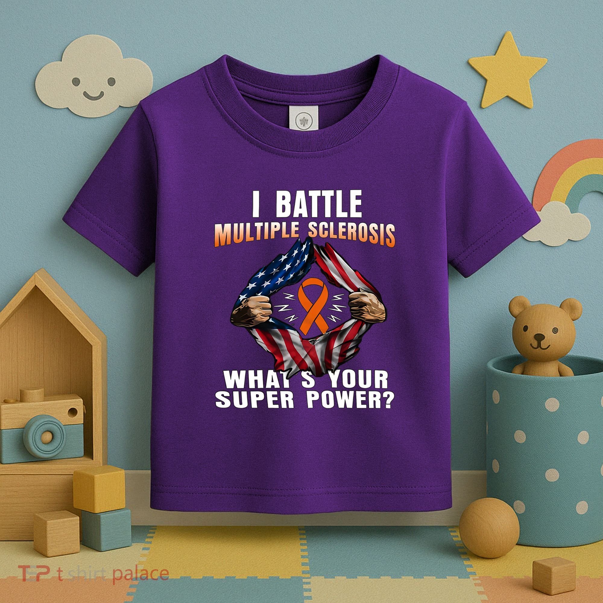 I Batte Multiple Sclerosis What's Your Super Power Superhero Toddler T-Shirt
