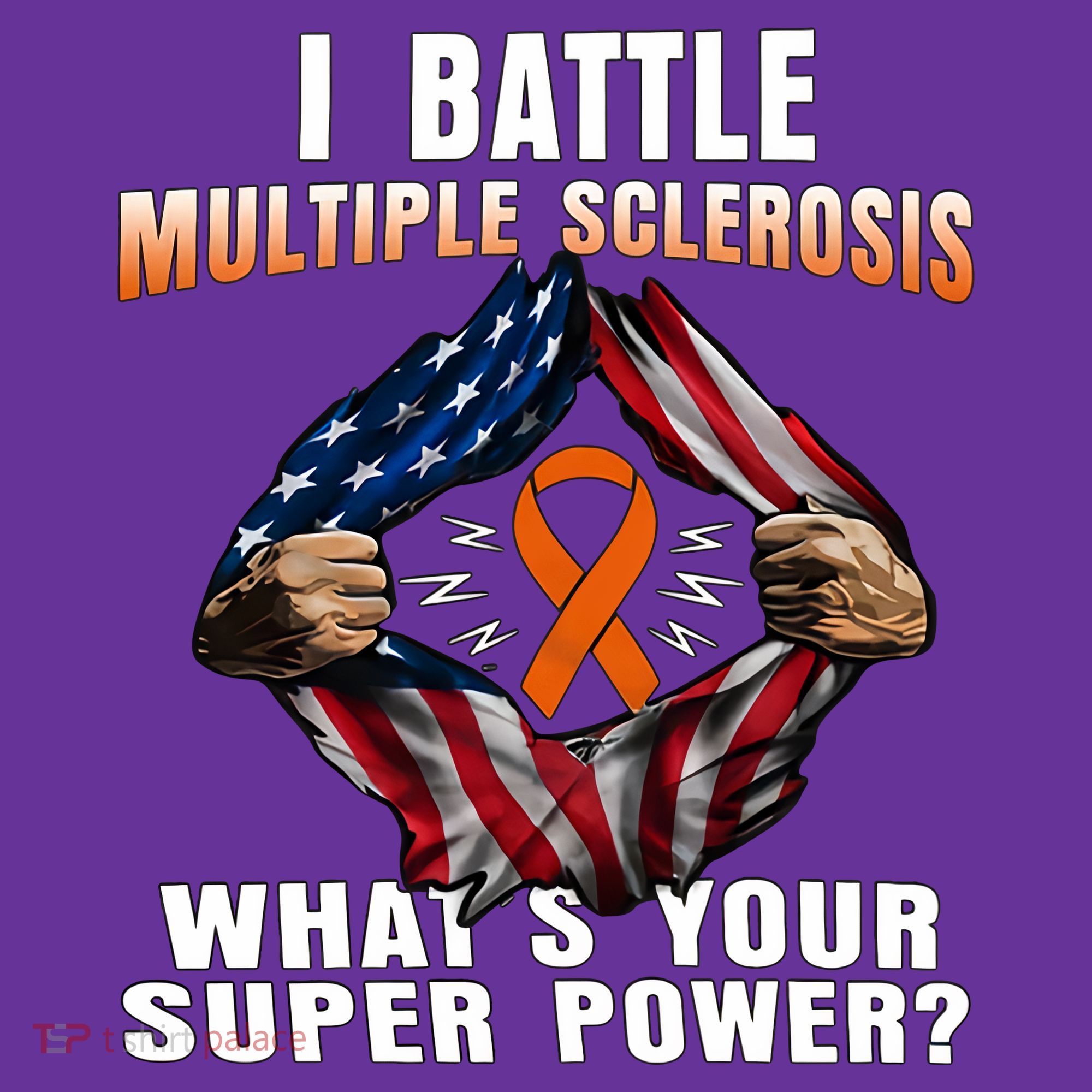 I Batte Multiple Sclerosis What's Your Super Power Superhero Toddler T-Shirt