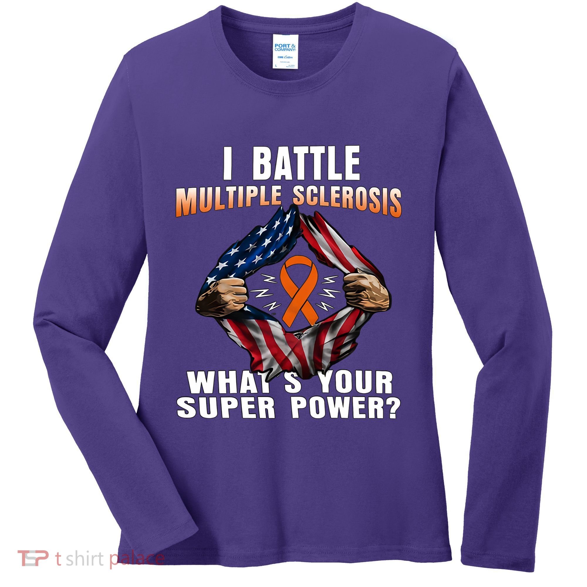 I Batte Multiple Sclerosis What's Your Super Power Superhero Women's Long Sleeve Shirt