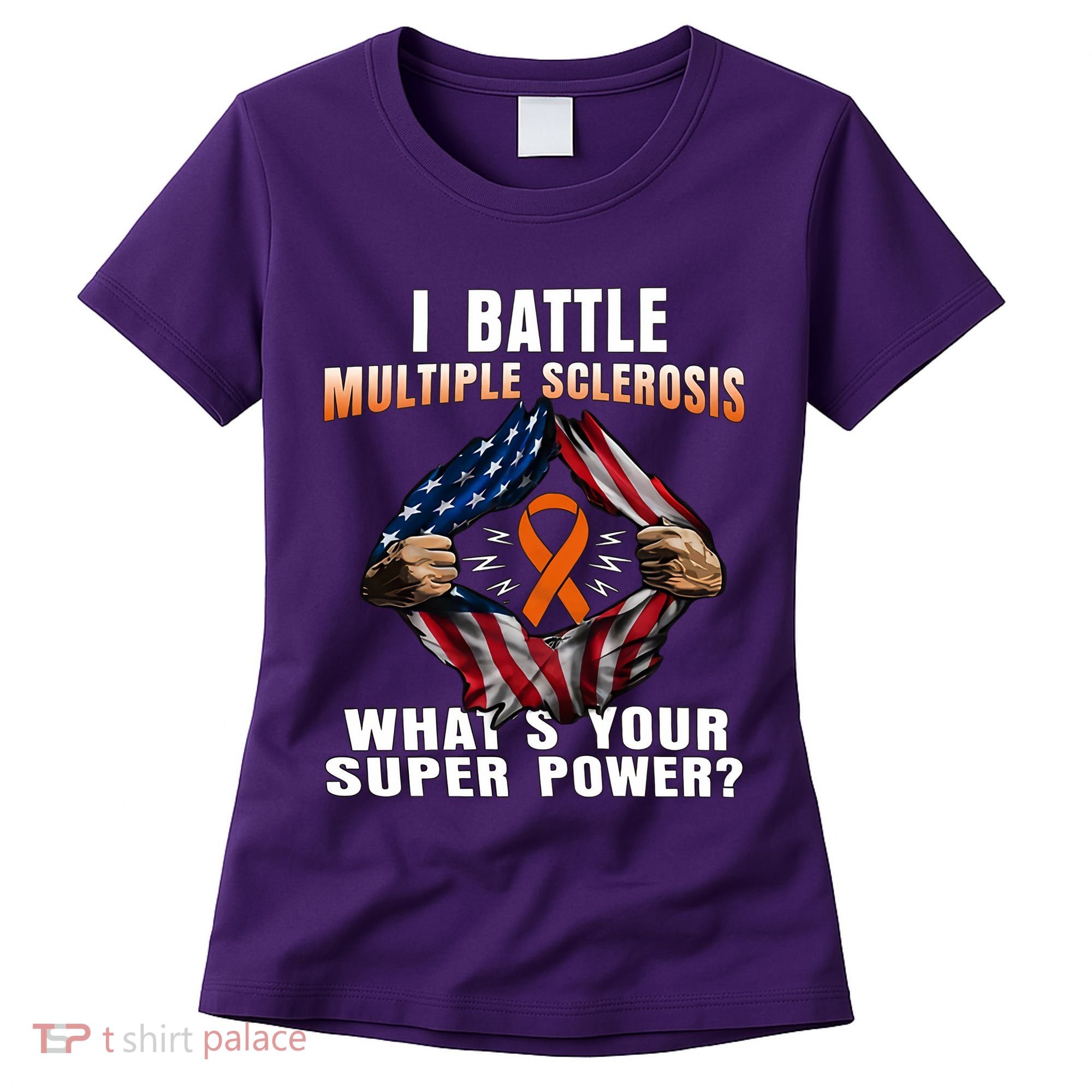 I Batte Multiple Sclerosis What's Your Super Power Superhero Women's T-Shirt