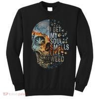 I Bet My Soul Smells Like Weed Skull Cannabis Funny Sweatshirt thumb 0