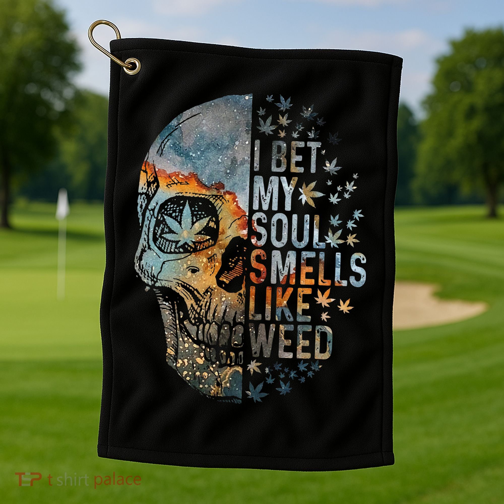 I Bet My Soul Smells Like Weed Skull Cannabis Funny Golf Towel