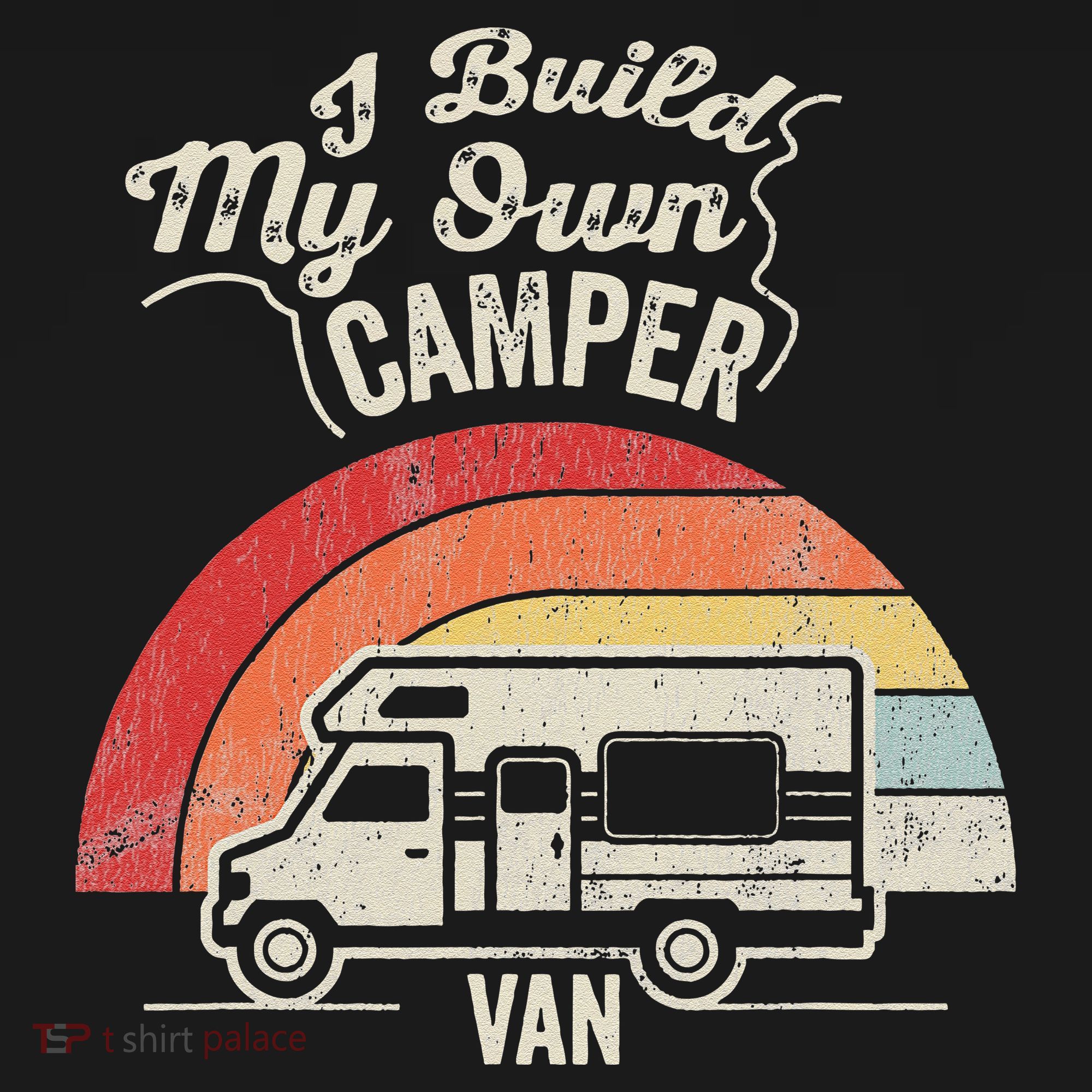 I Build My Own Camper Van Retro Style Toddler T-Shirt