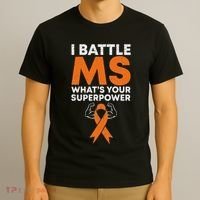 I Battle Ms WhatS Your Superpower Awareness Ribbon T-Shirt thumb 3