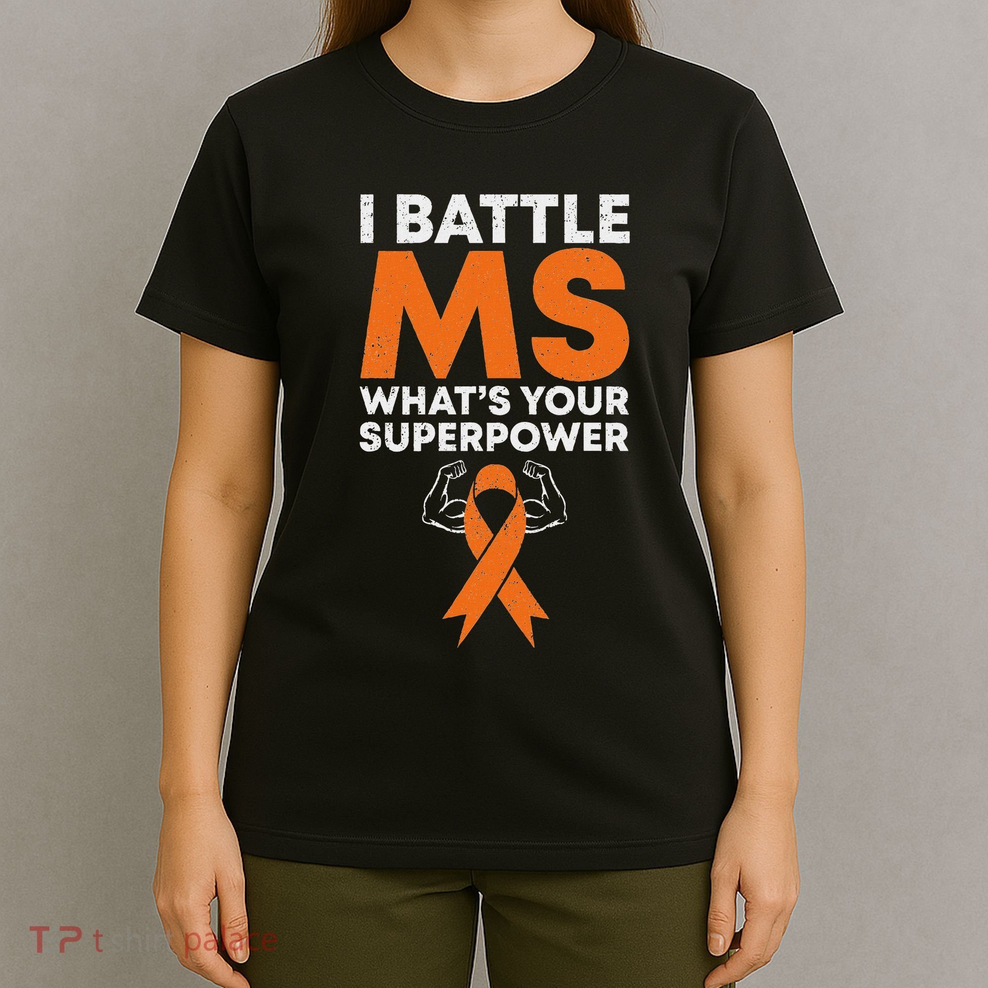 I Battle Ms WhatS Your Superpower Awareness Ribbon T-Shirt