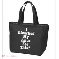 I Bleached My Anus For This Funny Anal Bleaching Tote Bag thumb 3