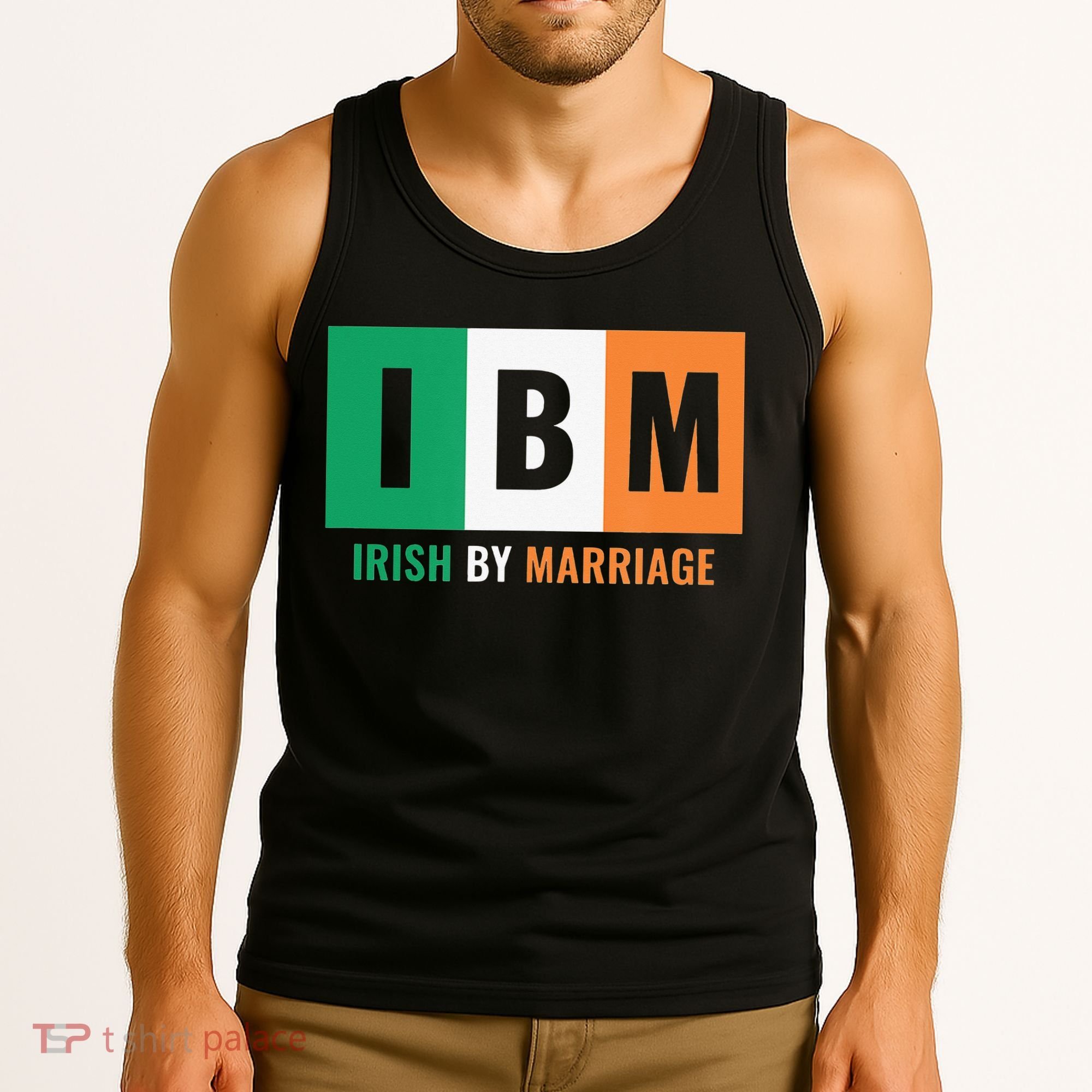 Irish By Marriage IBM Funny St Patrick's Day Tank Top