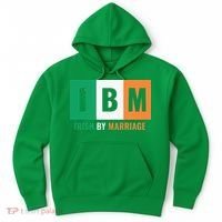 Irish By Marriage IBM Funny St Patrick's Day Hoodie thumb 0