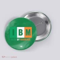 Irish By Marriage IBM Funny St Patrick's Day Button thumb 0