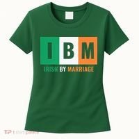 Irish By Marriage IBM Funny St Patrick's Day Women's T-Shirt thumb 0