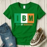 Irish By Marriage IBM Funny St Patrick's Day Women's T-Shirt thumb 3