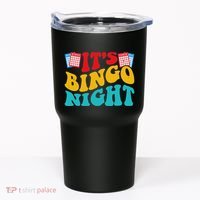 Its Bingo Night Tumbler thumb 0