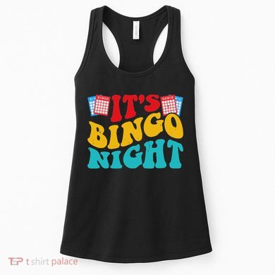 Its Bingo Night Women's Tank Top