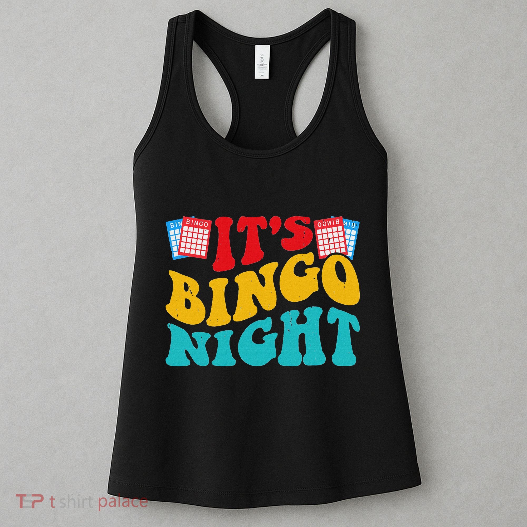 Its Bingo Night Women's Tank Top