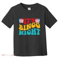 Its Bingo Night Toddler T-Shirt thumb 0