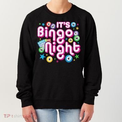 ItS Bingo Night Funny Bingo Gambling Women's Sweatshirt