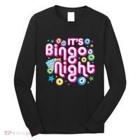 ItS Bingo Night Funny Bingo Gambling Long Sleeve Shirt thumb 0