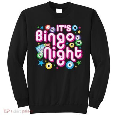 ItS Bingo Night Funny Bingo Gambling Sweatshirt