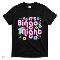 ItS Bingo Night Funny Bingo Gambling T-Shirt thumb 0