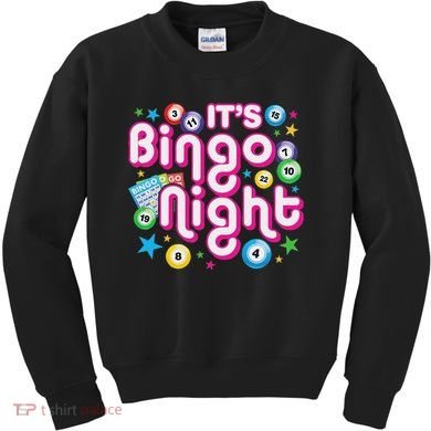 ItS Bingo Night Funny Bingo Gambling Kids Sweatshirt