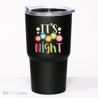 Its Bingo Night Bingo Player Gift Gambling Lottery Bingo Tumbler thumb 0