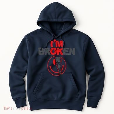 IM Broken (On Back) Hoodie