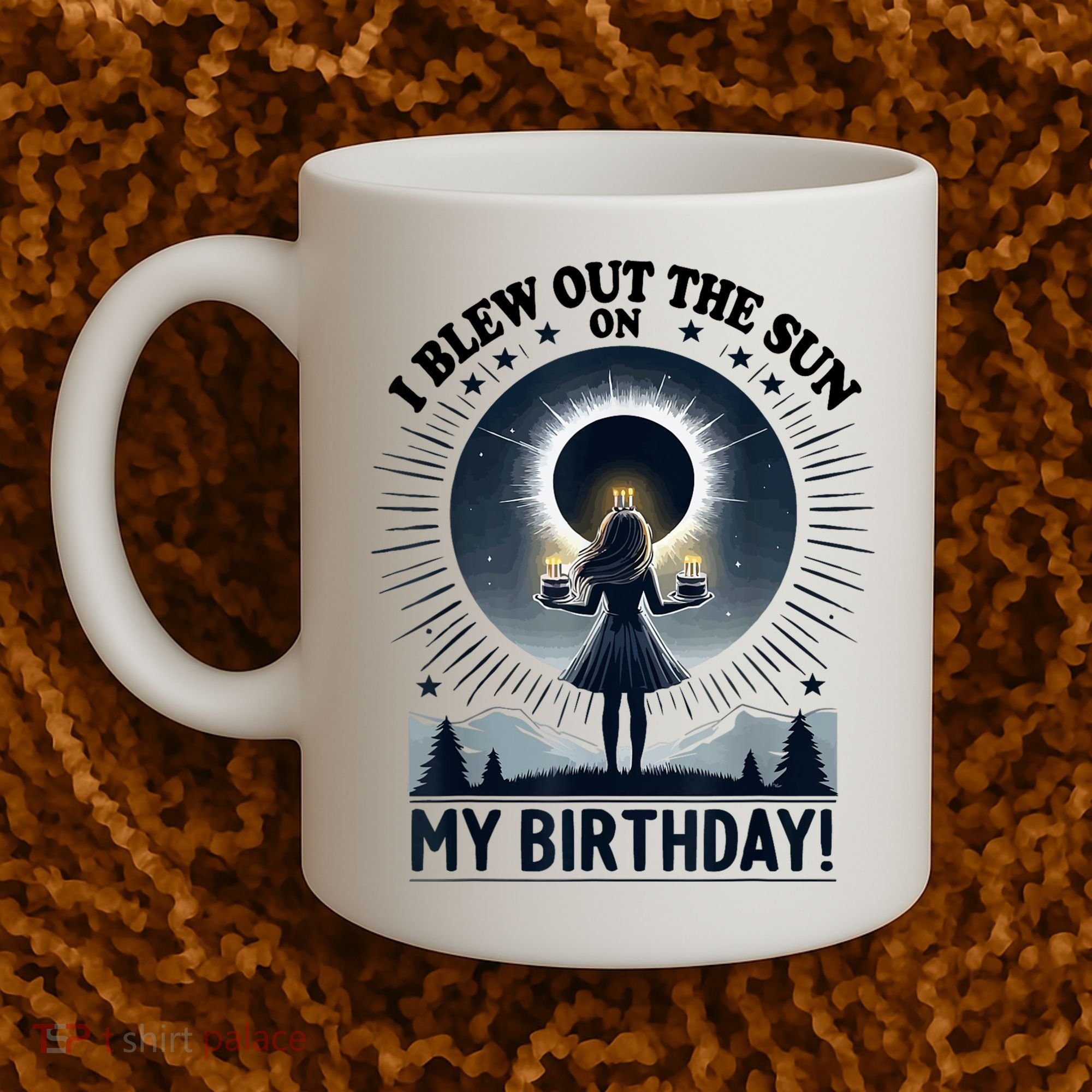 I Blew Out The Sun On My Birthday Total Solar Eclipse Retro Coffee Mug
