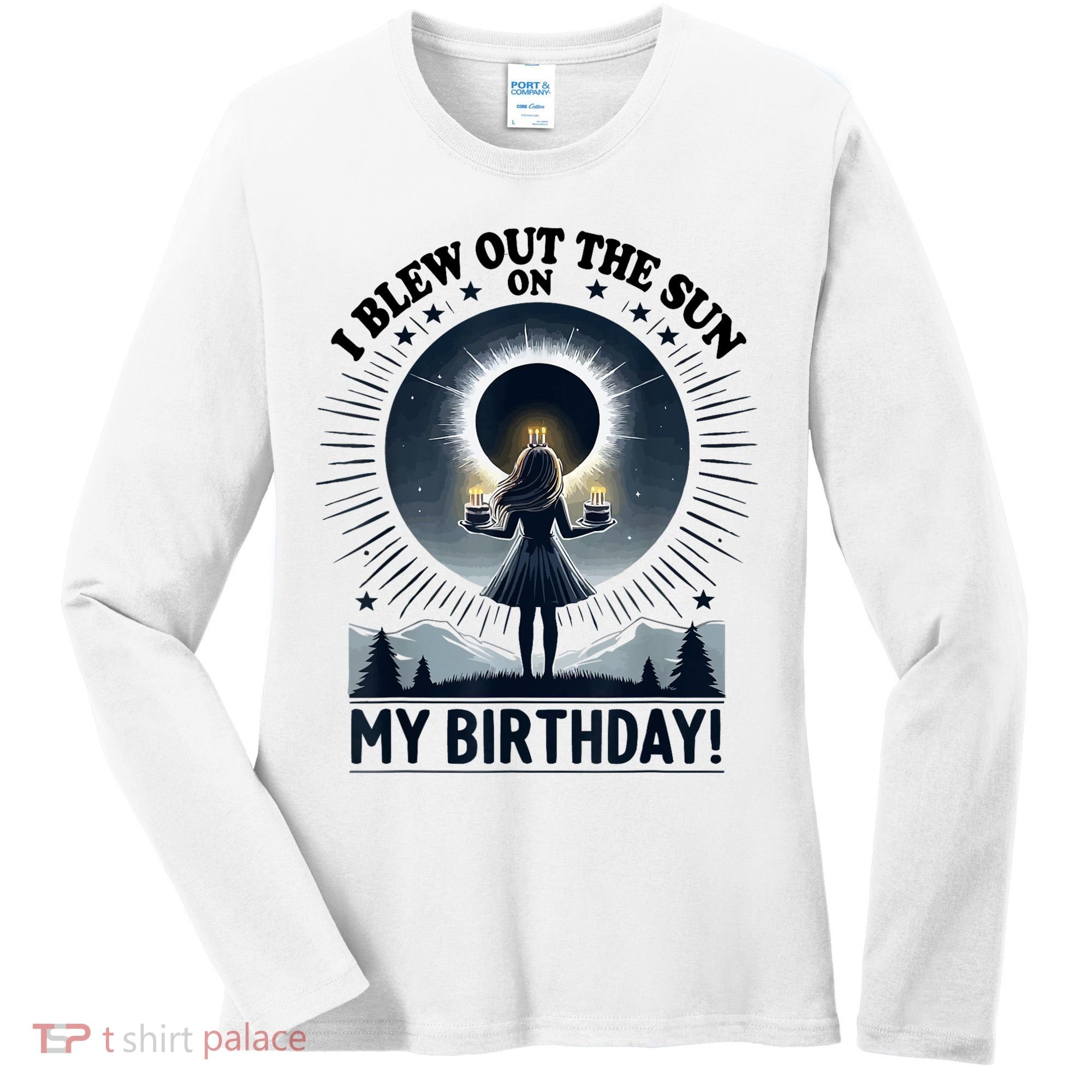 I Blew Out The Sun On My Birthday Total Solar Eclipse Retro Women's Long Sleeve Shirt