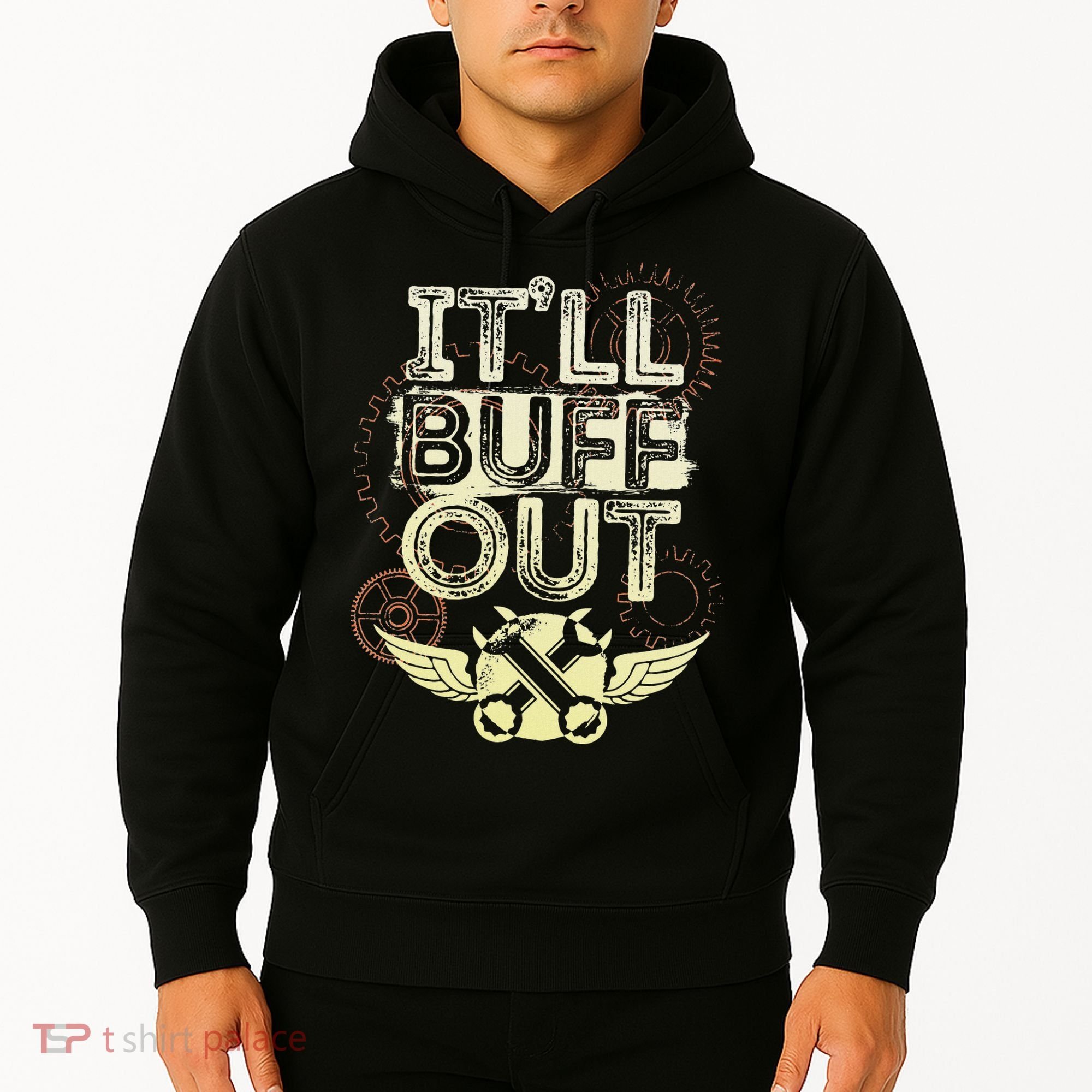 Itll Buff Out Hoodie