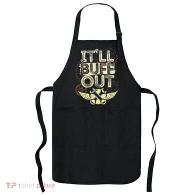 Itll Buff Out Apron