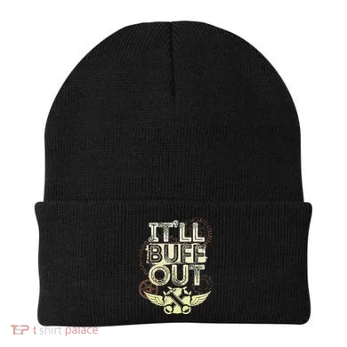 Itll Buff Out Beanie