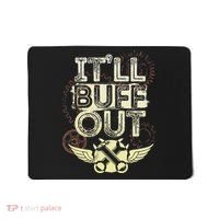 Itll Buff Out Mousepad thumb 0