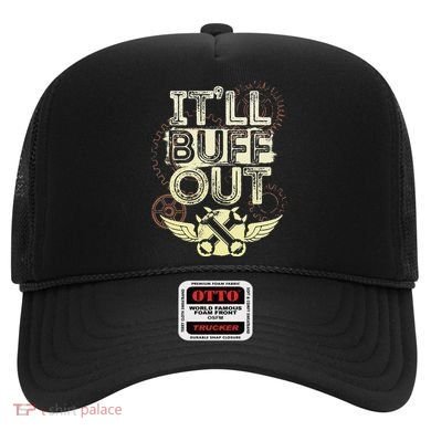 Itll Buff Out Hat