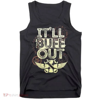 Itll Buff Out Tank Top