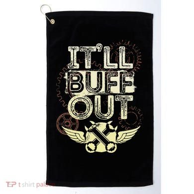 Itll Buff Out Golf Towel